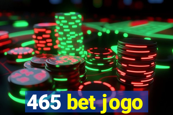 465 bet jogo